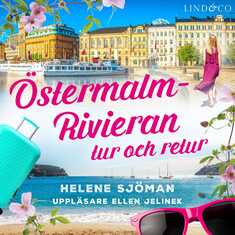 Östermalm - Rivieran: Tur och retur