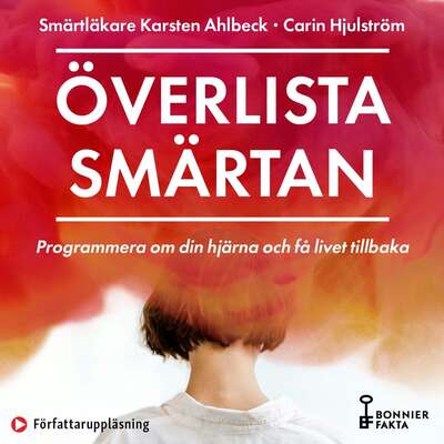 Överlista smärtan - Carin Hjulström och Karsten Ahlbeck.