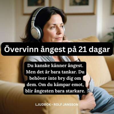 Övervinn ångest på 21 dagar - Rolf Jansson.