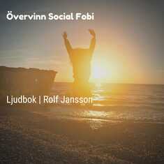 Övervinn social fobi