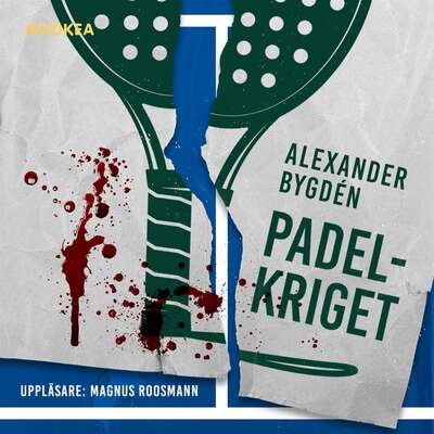 Padelkriget - Alexander Bygdén.