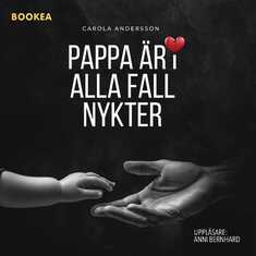 Pappa är i alla fall nykter