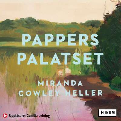 Papperspalatset - Miranda Cowley Heller.