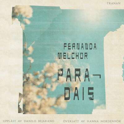 Paradais - Fernanda Melchor.