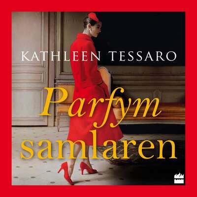 Parfymsamlaren - Kathleen Tessaro.