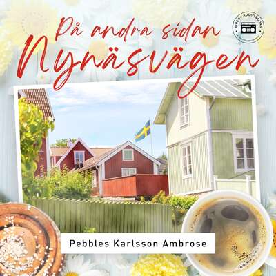 På andra sidan Nynäsvägen - Pebbles Karlsson Ambrose.