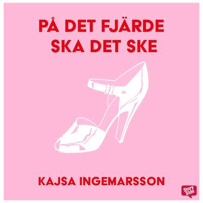 På det fjärde ska det ske - Kajsa Ingemarsson.