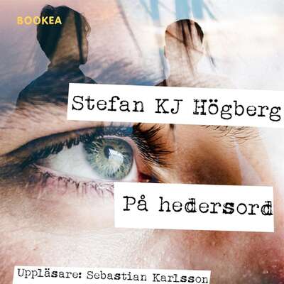 På hedersord - Stefan KJ Högberg.