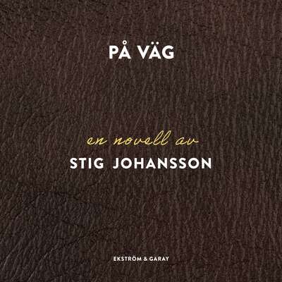 På väg - Stig Johansson.