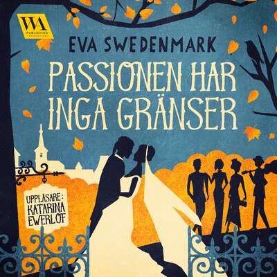 Passionen har inga gränser - Eva Swedenmark.