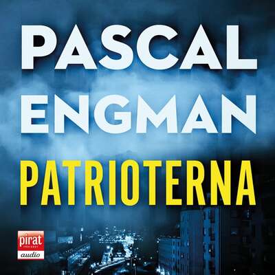 Patrioterna - Pascal Engman.