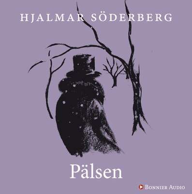 Pälsen - Hjalmar Söderberg.