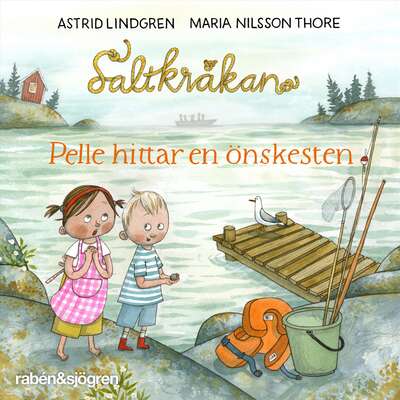 Pelle hittar en önskesten - Astrid Lindgren.