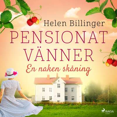 Pensionat vänner – En naken skåning - Helen Billinger.