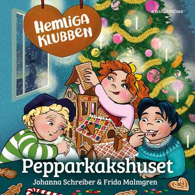 Pepparkakshuset - Johanna Schreiber.