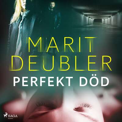 Perfekt död - Marit Deubler.