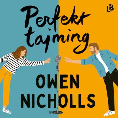 Perfekt tajming - Owen Nicholls.