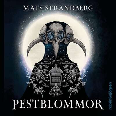 Pestblommor - Mats Strandberg.