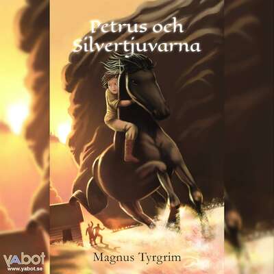 Petrus och silvertjuvarna - Magnus Tyrgrim.