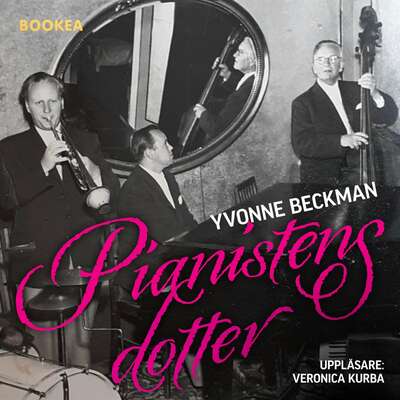 Pianistens dotter - Yvonne Beckman.