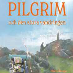 Pilgrim och den stora vandringen