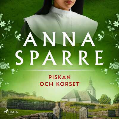 Piskan och korset - Anna Sparre.