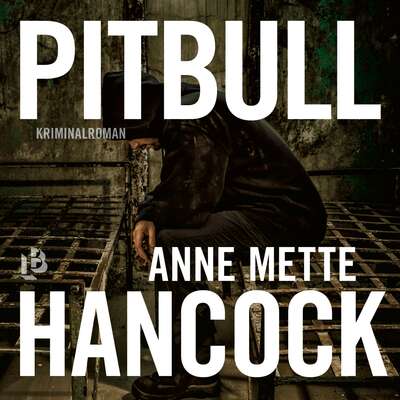 Pitbull - Anne Mette Hancock.