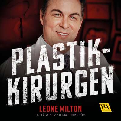 Plastikkirurgen - Leone Milton.