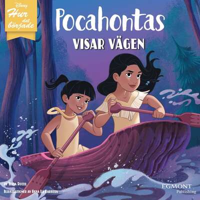 Pocahontas visar vägen - Tessa Roehl.