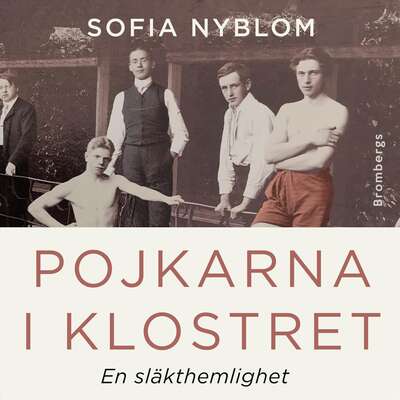 Pojkarna i klostret : en släkthemlighet