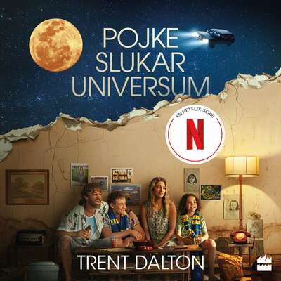 Pojke slukar universum - Trent Dalton.