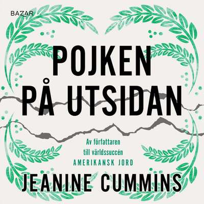 Pojken på utsidan - Jeanine Cummins.