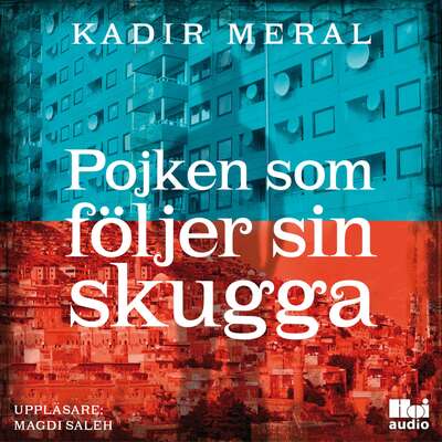 Pojken som följer sin skugga - Kadir Meral.