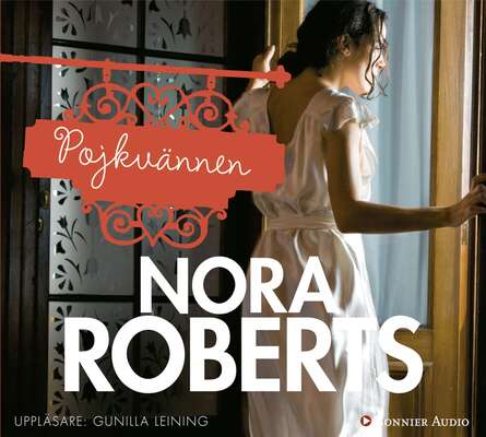 Pojkvännen - Nora Roberts.