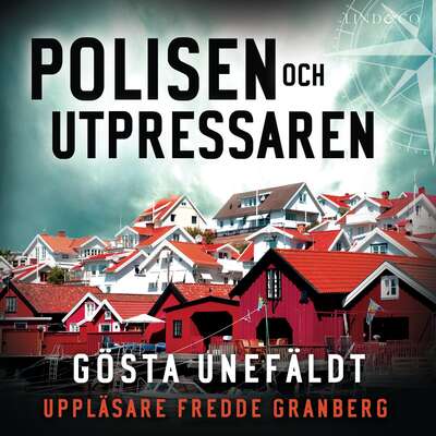 Polisen och utpressaren - Gösta Unefäldt.