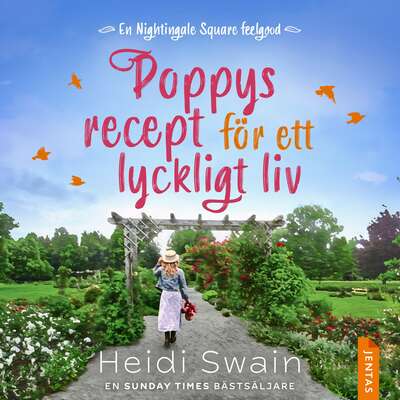 Poppys recept för ett lyckligt liv - Heidi Swain.