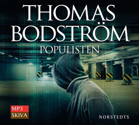 Populisten - Thomas Bodström.