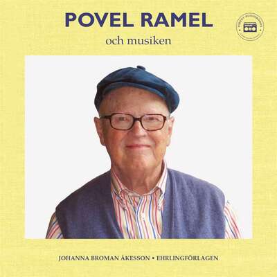 Povel Ramel och musiken - Johanna Broman Åkesson.