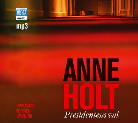 Presidentens val - Anne Holt.