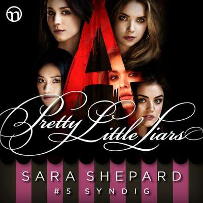 Pretty Little Liars #5: Syndig - Sara Shepard.