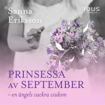 Prinsessa av september - en ängels vackra visdom