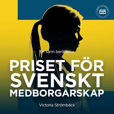 Priset för svenskt medborgarskap - Victoria Strömbäck.