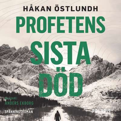 Profetens sista död - Håkan Östlundh.