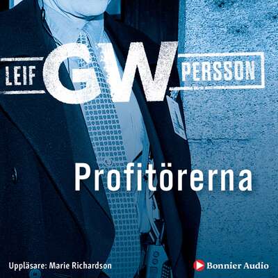 Profitörerna - Leif G. W. Persson.