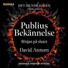 Publius bekännelse : början på slutet