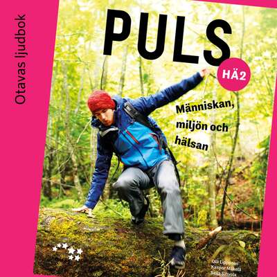 Puls 2 Människan, miljön och hälsan Ljudbok (OPS16)