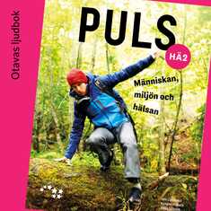 Puls 2 Människan, miljön och hälsan Ljudbok (OPS16)