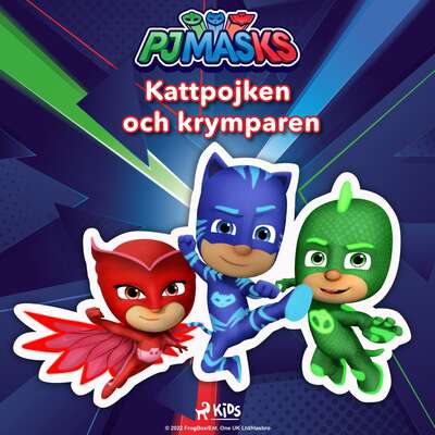 Pyjamashjältarna - Kattpojken och krymparen