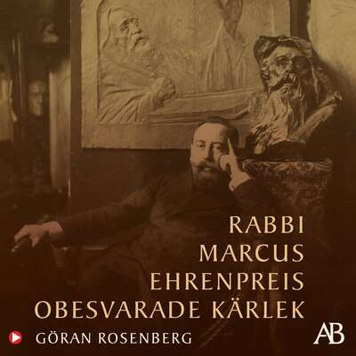 Rabbi Marcus Ehrenpreis obesvarade kärlek