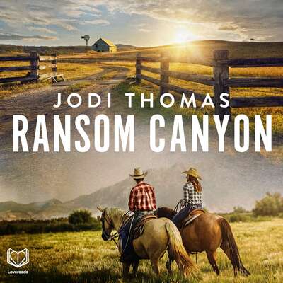 Ransom Canyon - Jodi Thomas.